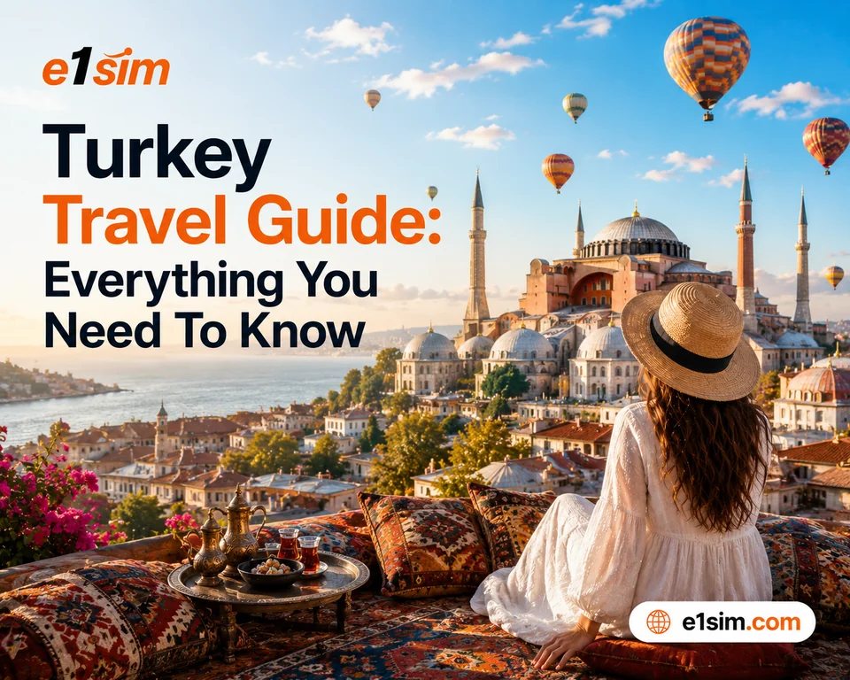 Türkei Reiseführer: Alles, was Sie wissen müssen | e1sim.com